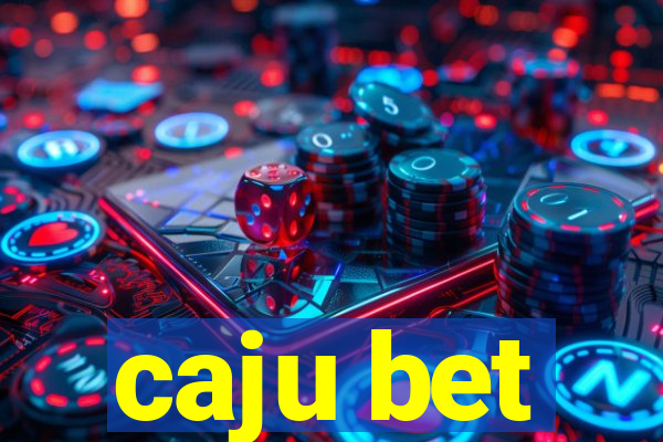 caju bet